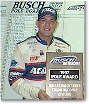 Steve's 1st BGN Pole!