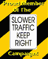 Slower Traffic Keep Right!