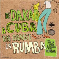 De Dakar &agrave; Cuba, on danse la Rumba