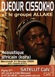 Dj�our Cissokho & Allalake en concert &agrave; Paris | France | 11|02|2009. Satellit Caf�, 44 rue de la Folie M�ricourt, 75011 Paris, France