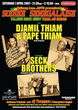 7 April 2007: Soir&eacute;e Senegalese in the Melkweg, Amsterdam, with Pape Thiam (brother of Assane Thiam, Youssou
N'Dour's tama player), Djamil Thiam and the Seck Brothers