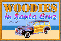 Santa Cruz Woodies