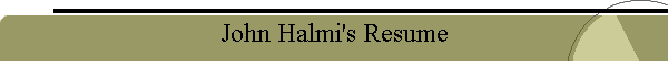 John Halmi's Resume