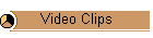Video Clips