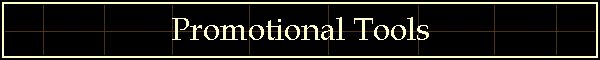 Promotional Tools