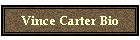 Vince Carter Bio