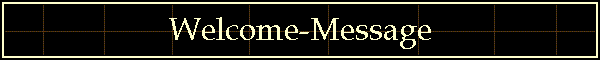 Welcome-Message