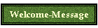Welcome-Message