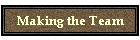 Making the Team