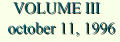 Volume III, oct. 10 1996