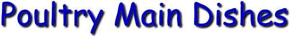 Poultry Main Dishes