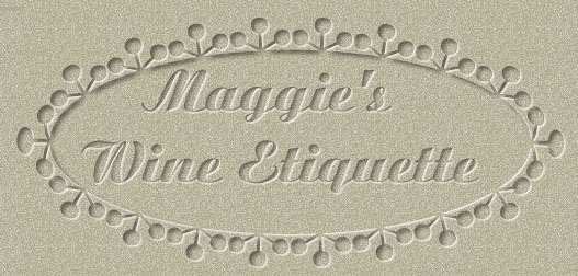 Maggie's Wine Etiquette