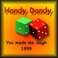 Visit Handy Dandy! It'll make you laugh!