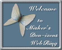 Miskers Den-izens Graphic Link to Webring Homepage