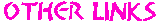 Mi�ty-48 invites you to "Other Links"     (*_*)