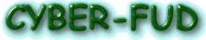 CYBER-FUD