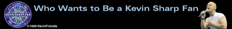 Who Wants to Be a Kevin Sharp Fan