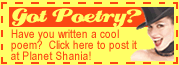Click here to send your poem to Planet Shania!