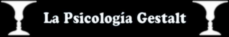 La Psicolog&iacute;a Gestalt