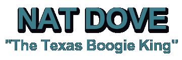 NAT DOVE The Texas Boogie King