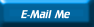 E-Mail Me