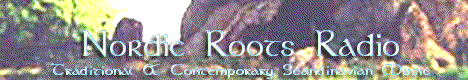 Nordic Roots Radio - Traditional and Contemporary Scandinavian Music