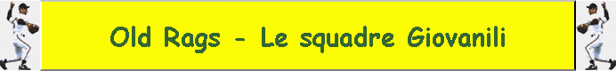 Old Rags - Le squadre Giovanili