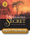 The Strangest Secret Movie