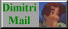 Click Here to get your own mail at Dimitri.zzn.com!