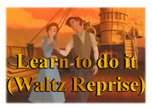 Learn to do it (Waltz Reprise)