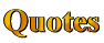 Quotes