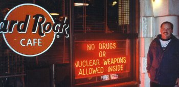 Hardrock Cafe, London.  Got to love that sign