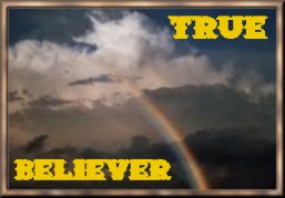 TRUE BELIEVER AWARD