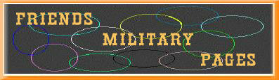 LINKS TO FRIENDS MILTARY PAGE