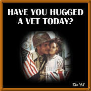 HAVE YOU HUGGED A VETERAN TODAY