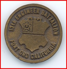 FRONT of 13th Engineer Coin from Fort Ord