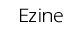 Ezine