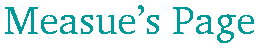 Measue's Page