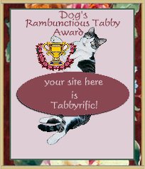 Dog's Rambunctious Tabby Award