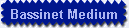 Bassinet Medium