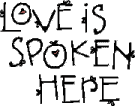 love is spoken here