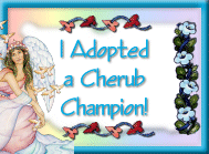 I Adopted a Cherub Champion!