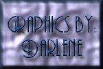 Graphics by: Darlene