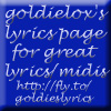 Goldielox's Lyrics Page
