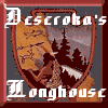 Deserokas Longhouse