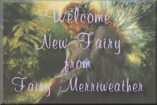 Welcome New Fairy from Fairy Merriweather