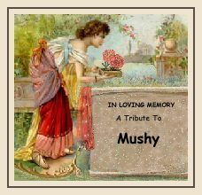 Memorial for Mushy