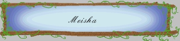 BannerMeisha.jpg (25427 bytes)