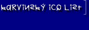 nadpis: Karvinsk� ICQ list (5222 bytes)