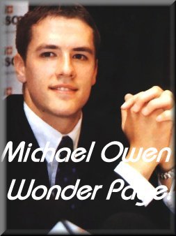 Michael Owen Wonder Page!